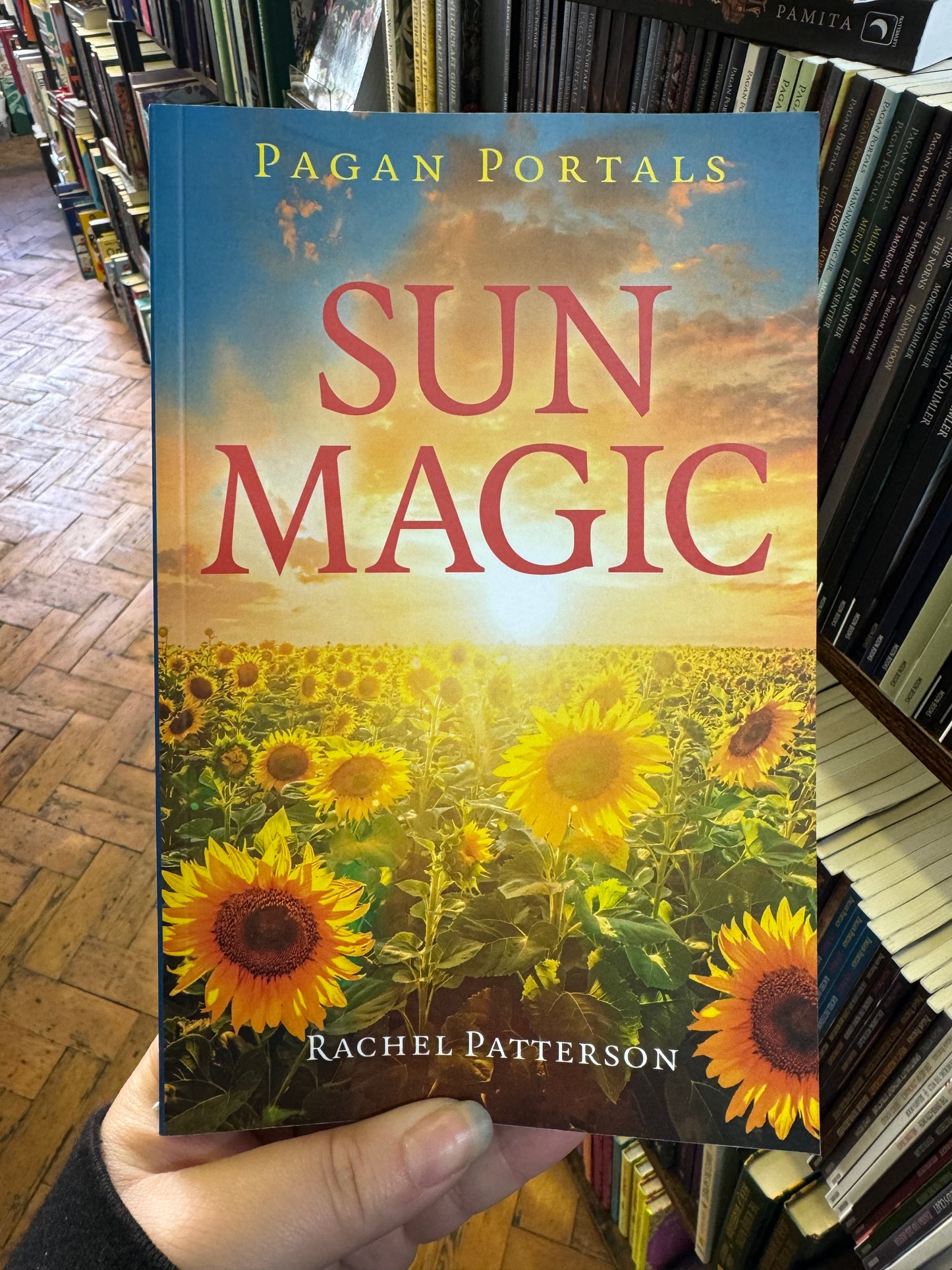 Sun Magic : How to live in harmony with the solar year by Rachel Patterson - Pagan Portals