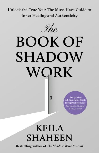 The Book of Shadow Work by Keila Shaheen