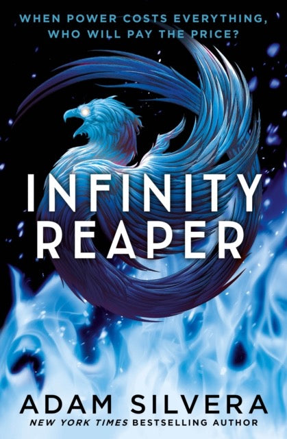 Infinity Reaper : The much-loved hit from the author of No.1 bestselling blockbuster THEY BOTH DIE AT THE END! by Adam Silvera