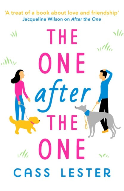 The One After the One : A gorgeously heartwarming and funny romance by Cass Lester