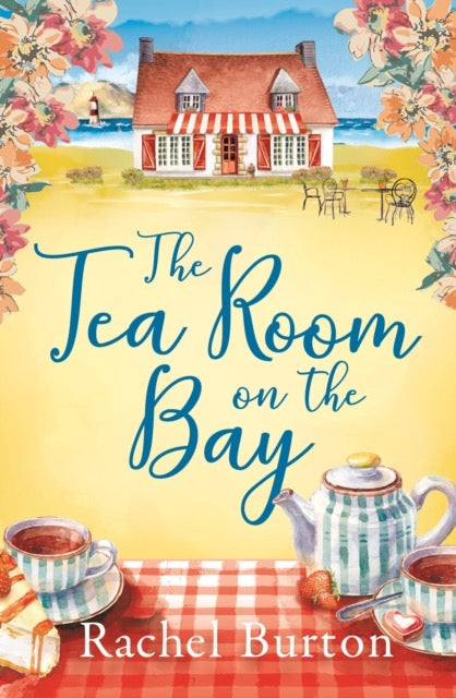The Tearoom on the Bay by Rachel Burton
