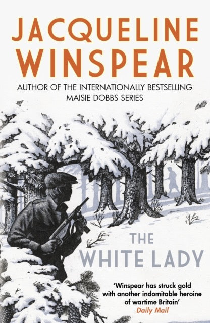 The White Lady : A captivating stand-alone mystery from the author of the bestselling Maisie Dobbs series by Jacqueline Winspear