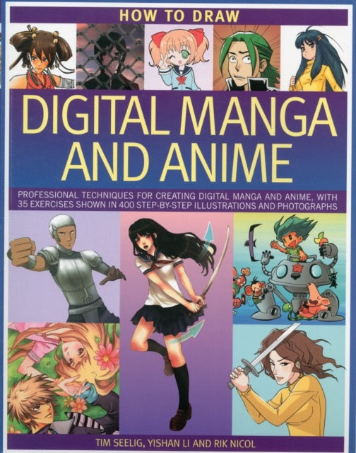 How to Draw Digital Manga and Anime by Tim Seelig