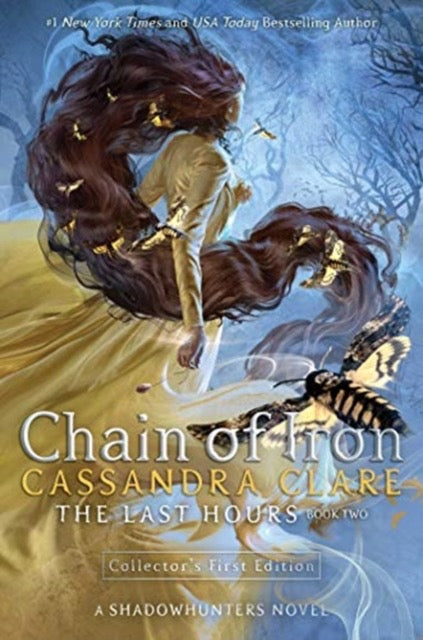 Chain of Iron : The Last Hours by Cassandra Clare