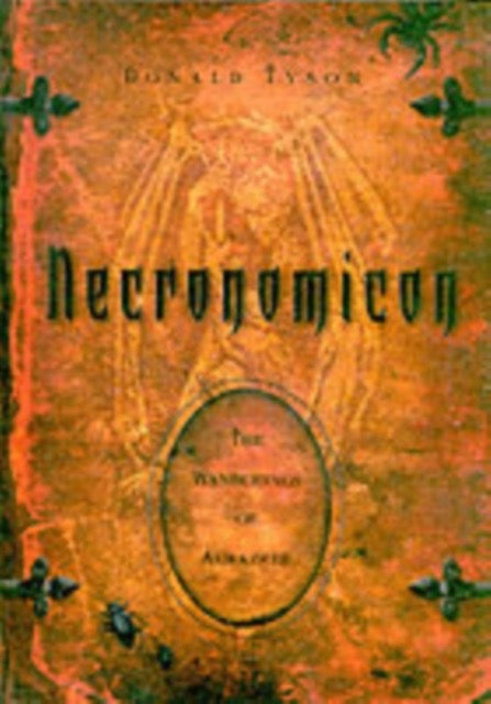 Necronomicon : The Wanderings of Alhazred by Donald Tyson