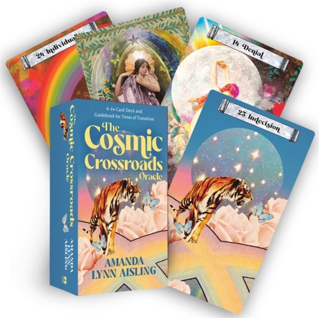 The Cosmic Crossroads Oracle : A 44-Card Deck and Guidebook for Times of Transition by Amanda Lynn Aisling