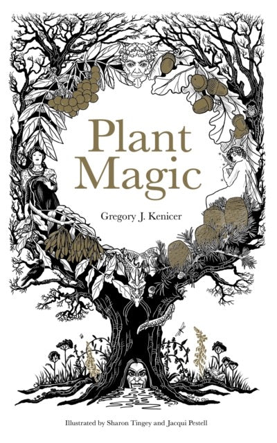 Plant Magic by Gregory Kenicer