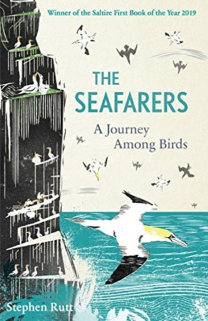The Seafarers : A Journey Among Birds by Stephen Rutt