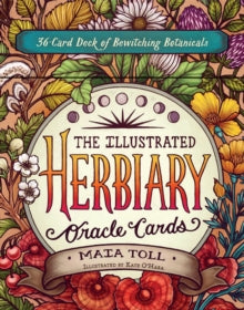 The Illustrated Herbiary Oracle Cards : 36-Card Deck of Bewitching Botanicals by Maia Toll