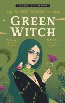 The Secret Oracle of the Green Witch by Cecilia Lattari