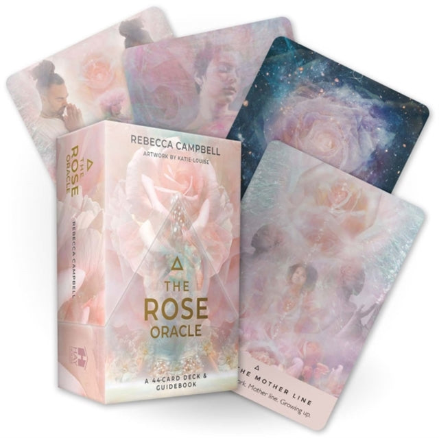 The Rose Oracle : A 44-Card Deck and Guidebook by Rebecca Campbell