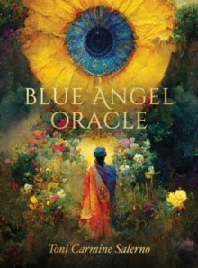 Blue Angel Oracle - New Earth Edition by Toni Carmine Salerno