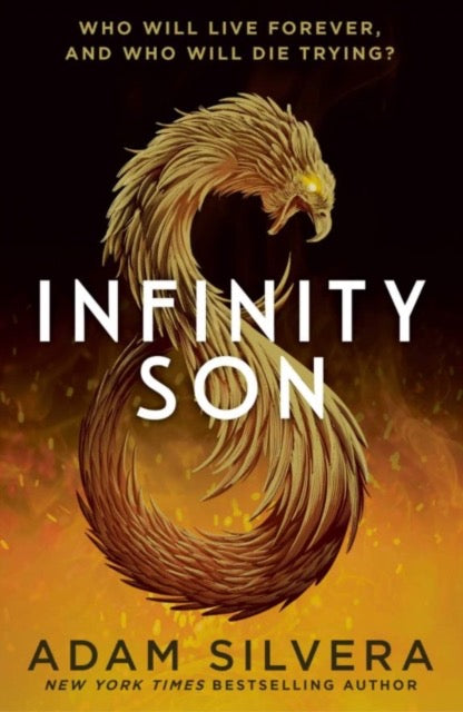 Infinity Son : The much-loved hit from the author of No.1 bestselling blockbuster THEY BOTH DIE AT THE END! by Adam Silvera