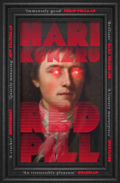 Red Pill by Hari Kunzru