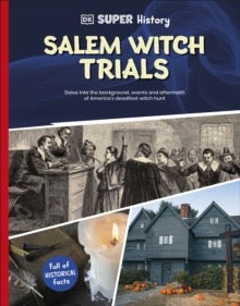 DK Super History Salem Witch Trials by DK