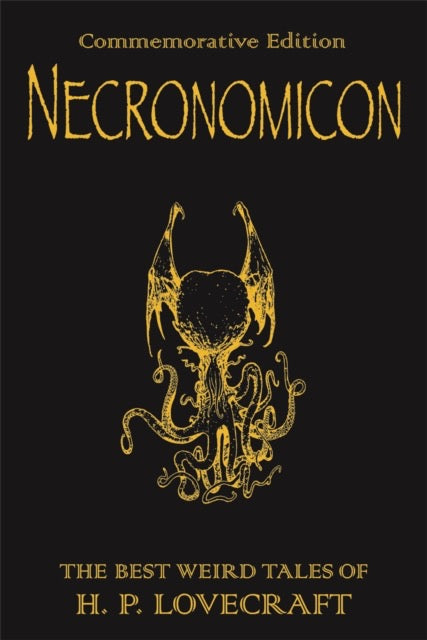 Necronomicon : The Best Weird Tales of H.P. Lovecraft by H.P. Lovecraft