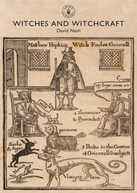 Witches and Witchcraft by Professor David Nash