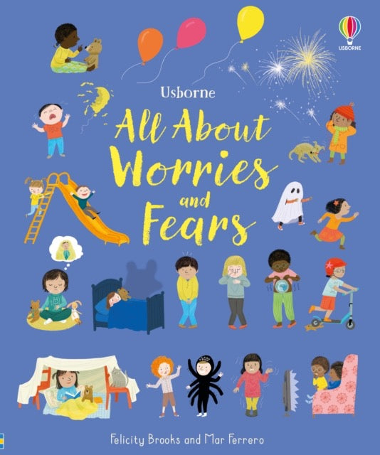 All About Worries and Fears by Felicity Brooks