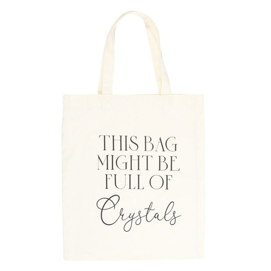 'This bag might be full of crystals' Polycotton Tote Bag